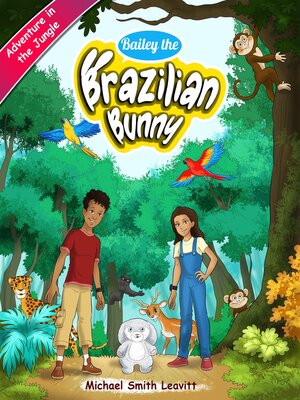 cover image of Bailey the Brazilian Bunny